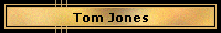 Tom Jones